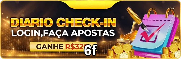 6f apresenta banner convidando ao check-in diário de apostas.